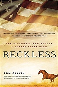 Reckless: The Racehorse Who Became a Marine Corps Hero (Paperback)