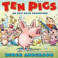 Ten Pigs: An Epic Bath Adventure (Hardcover)
