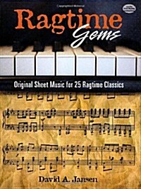 Ragtime Gems: Original Sheet Music for 25 Ragtime Classics (Paperback)