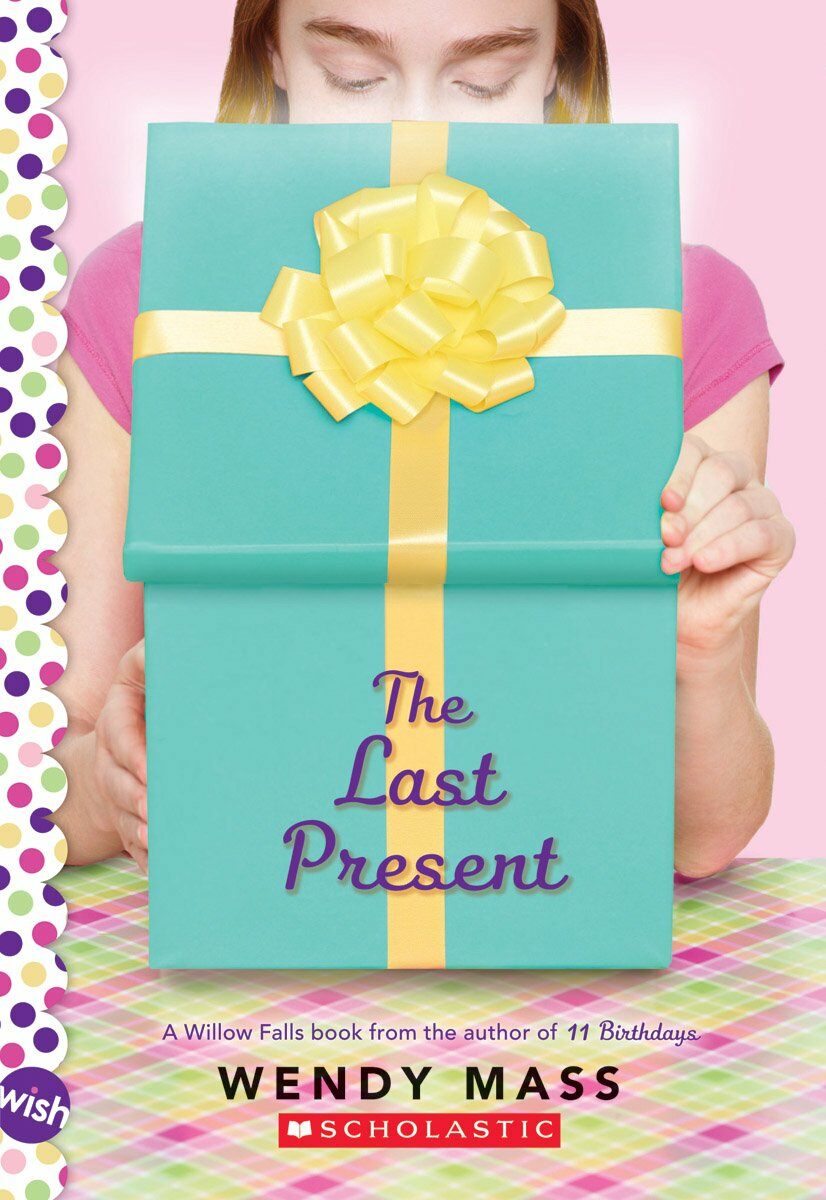 The Last Present: A Wish Novel (Paperback)