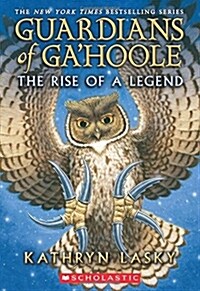 The Rise of a Legend (Guardians of Gahoole) (Paperback)
