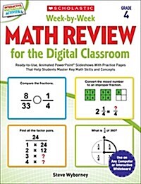 Week-By-Week Math Review for the Digital Classroom: Grade 4: Ready-To-Use, Animated PowerPoint(R) Slideshows with Practice Pages That Help Students Ma (Paperback)