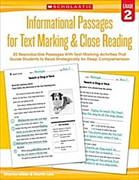 Informational Passages for Text Marking & Close Reading: Grade 2: 20 Reproducible Passages with Text-Marking Activities That Guide Students to Read St (Paperback)