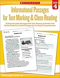 Informational Passages for Text Marking & Close Reading: Grade 4: 20 Reproducible Passages with Text-Marking Activities That Guide Students to Read St (Paperback)