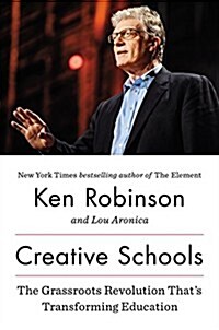 [중고] Creative Schools: The Grassroots Revolution That‘s Transforming Education (Hardcover)
