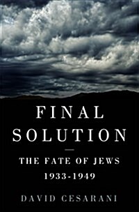 Final Solution: The Fate of the Jews 1933-1949 (Hardcover)