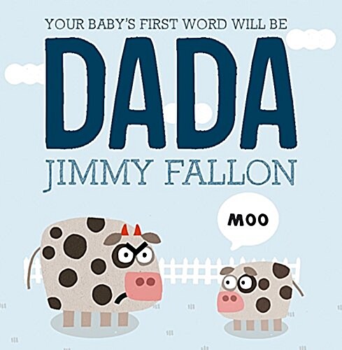 [중고] Your Babys First Word Will Be Dada (Hardcover)