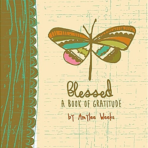 Blessed: A Book of Gratitude (Hardcover)