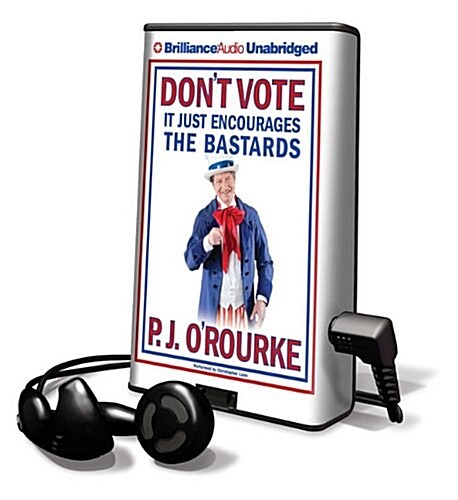 Dont Vote: It Just Encourages the Bastards (Pre-Recorded Audio Player)