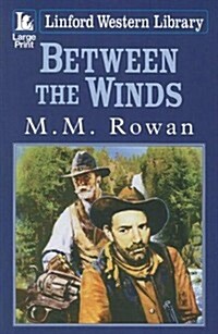 Between the Winds (Paperback)