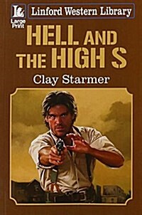 Hell and the High S (Paperback)