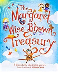 The Margaret Wise Brown Treasury (Hardcover)