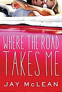 Where the Road Takes Me (Paperback)