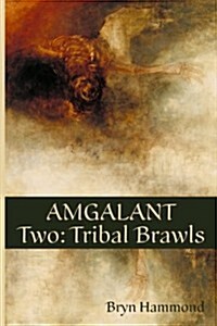 Amgalant Two: Tribal Brawls (Paperback)