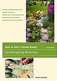 How to Start a Home-Based Landscaping Business (Paperback, 7)