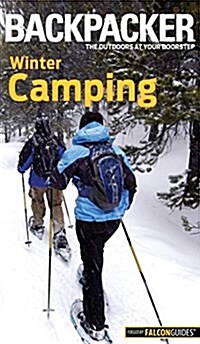 Backpacker Winter Camping Skills (Paperback)