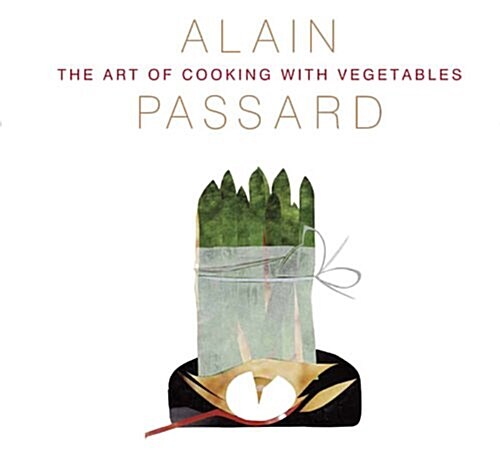 The Art of Cooking with Vegetables (Paperback)