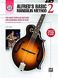 Alfreds Basic Mandolin Method 2: The Most Popular Method for Learning How to Play (Paperback)