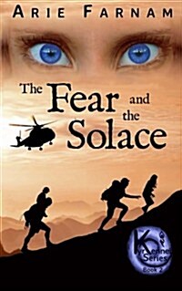 The Fear and the Solace: The Kyrennei Series Book Two (Paperback)