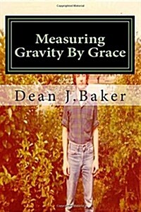 Measuring Gravity by Grace (Paperback)