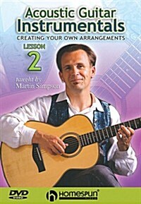 Acoustic Guitar Instrumentals DVD Two: Creating Your Own Arrangements (DVD-Video)