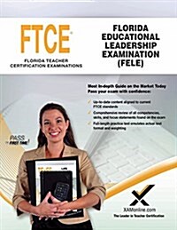 Florida Educational Leadership Examination (Fele) (Paperback)