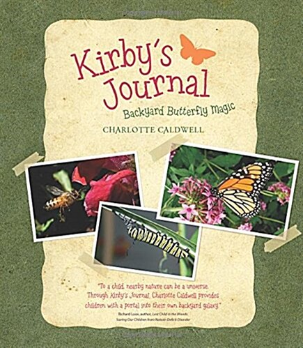 Kirbys Journal: Backyard Butterfly Magic (Paperback)