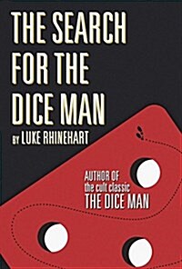 The Search for the Dice Man (Paperback)