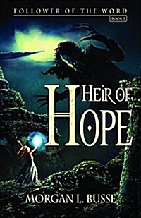 Heir of Hope: Volume 3 (Paperback)