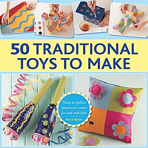 50 Traditional Toys to Make (Hardcover)