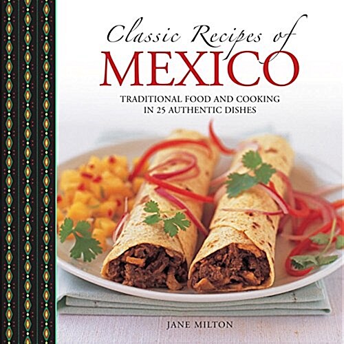 Classic Recipes of Mexico (Hardcover)