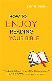 How to Enjoy Reading Your Bible (Paperback)