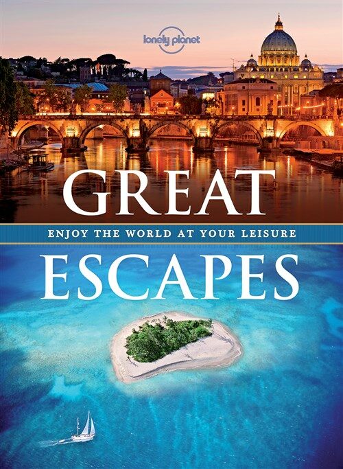 Great Escapes: Enjoy the World at Your Leisure (Paperback)
