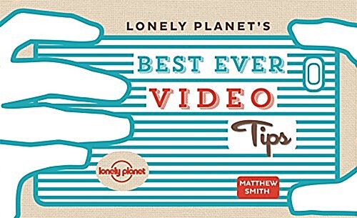Lonely Planets Best Ever Video Tips (Paperback)