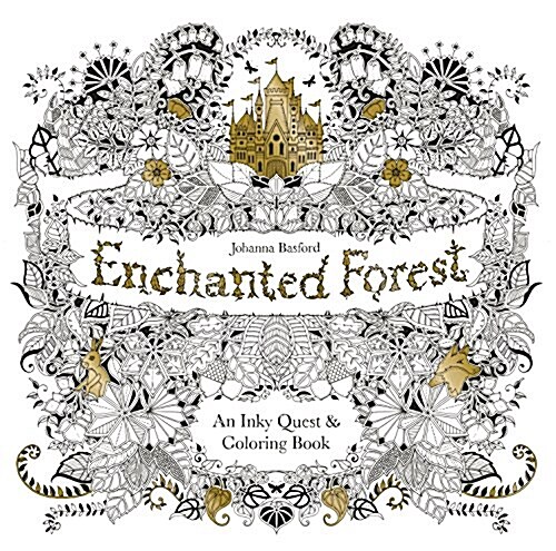 [중고] Enchanted Forest: An Inky Quest and Coloring Book (Activity Books, Mindfulness and Meditation, Illustrated Floral Prints) (Paperback)