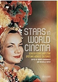 Stars in World Cinema : Screen Icons and Star Systems Across Cultures (Hardcover)