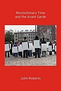 Revolutionary Time and the Avant-Garde (Paperback)