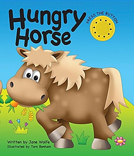 Hungry Horse (a Noisy Book) (Board Book)