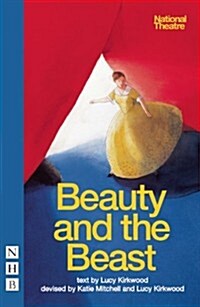 Beauty and the Beast (Paperback, National Theatre stage version)