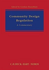 Community Design Regulation : A Commentary (Hardcover)