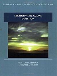 Stratospheric Ozone Depletion (Paperback)