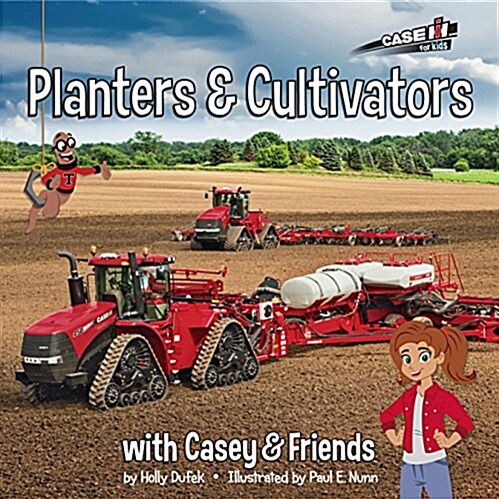 Planters and Cultivators: With Casey & Friends: With Casey & Friends (Hardcover)
