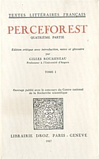 Le Roman de Perceforest. Quatrieme Partie (Paperback)