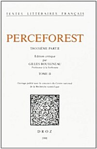 Le Roman de Perceforest. Troisieme Partie (Paperback)