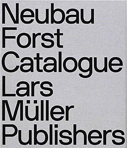 Neubau Forst Catalogue: Urban Tree Collection for the Modern Architect and Designer (Paperback)