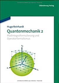 Quantenmechanik 2 (Hardcover)