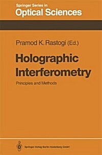 Holographic Interferometry: Principles and Methods (Hardcover)