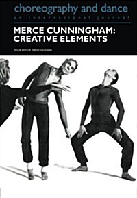 Merce Cunningham: Creative Elements (Paperback)