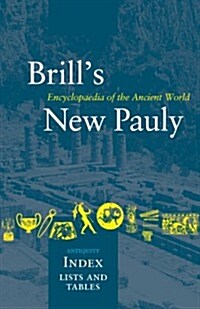 Brills New Pauly, Antiquity, Index (Hardcover)