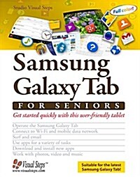 Working with a Samsung Galaxy Tablet with Android 5 for Seniors: Get Started Quickly with Step-By-Step Instructions (Paperback)